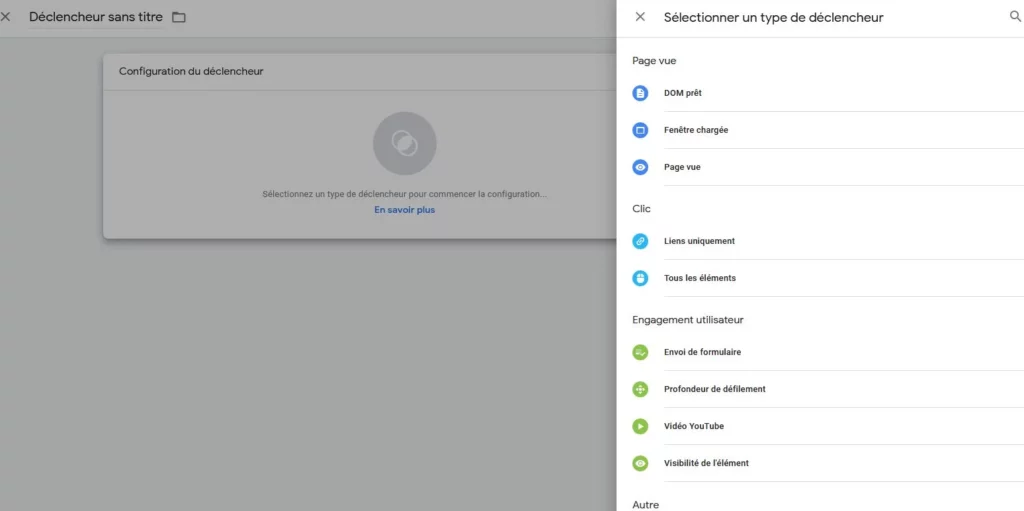 Google Tag Manager sélectionnez un type de déclencheur